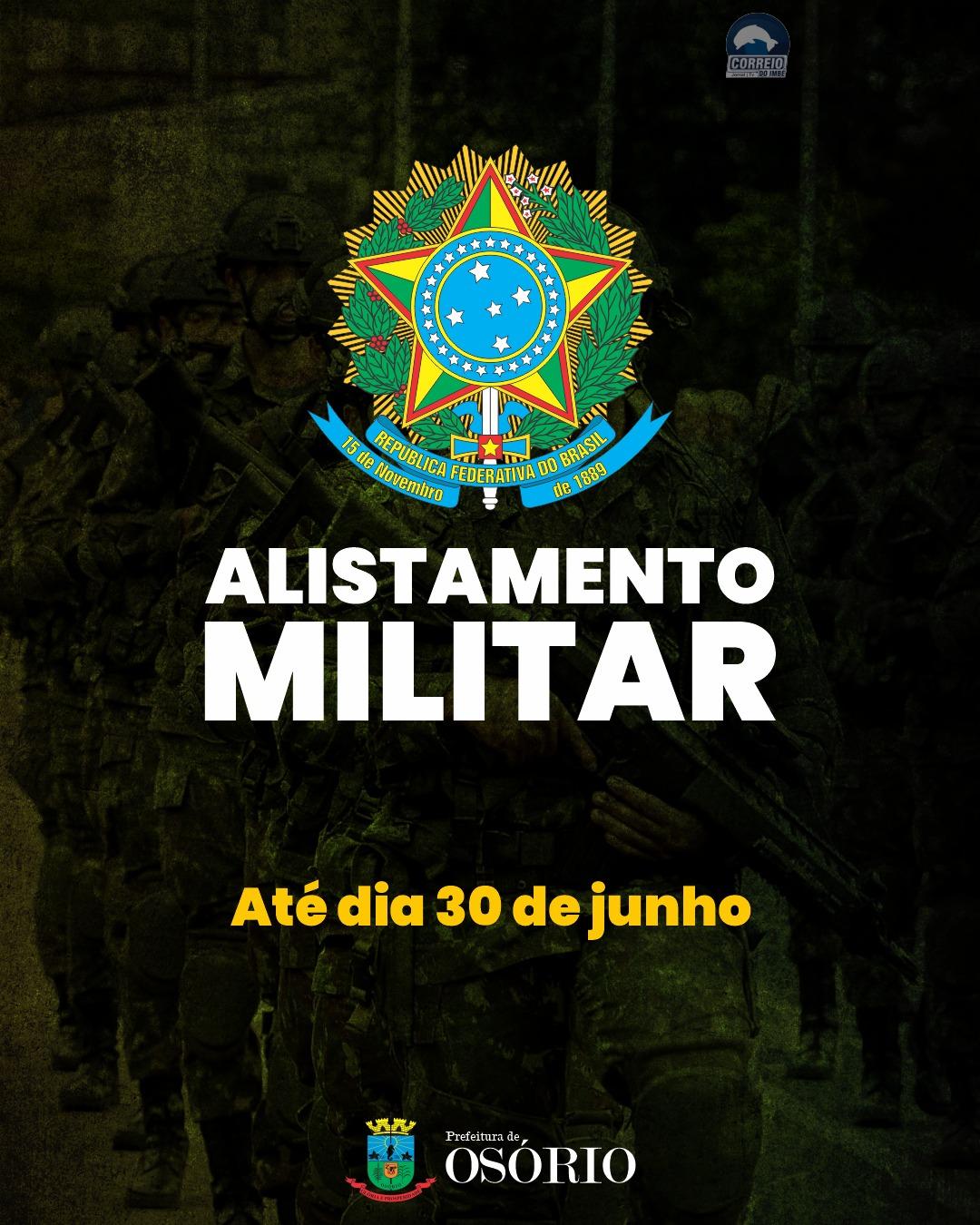 PRAZO ESGOTANDO: JOVENS QUE COMPLETAM 18 ANOS ESTE ANO DEVEM FAZER O ALISTAMENTO MILITAR OBRIGATÓRIO ATÉ 30 DE JUNHO
