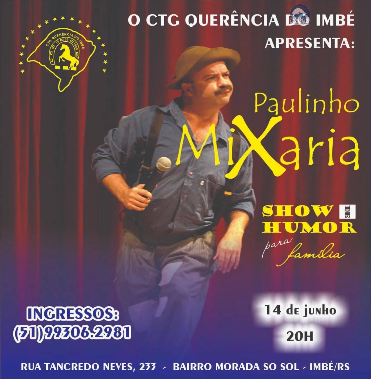Show de Paulinho Mixaria busca arrecadar fundos para o CTG Querência do ImbéShow de Paulinho Mixaria busca arrecadar fundos para o CTG Querência do Imbé