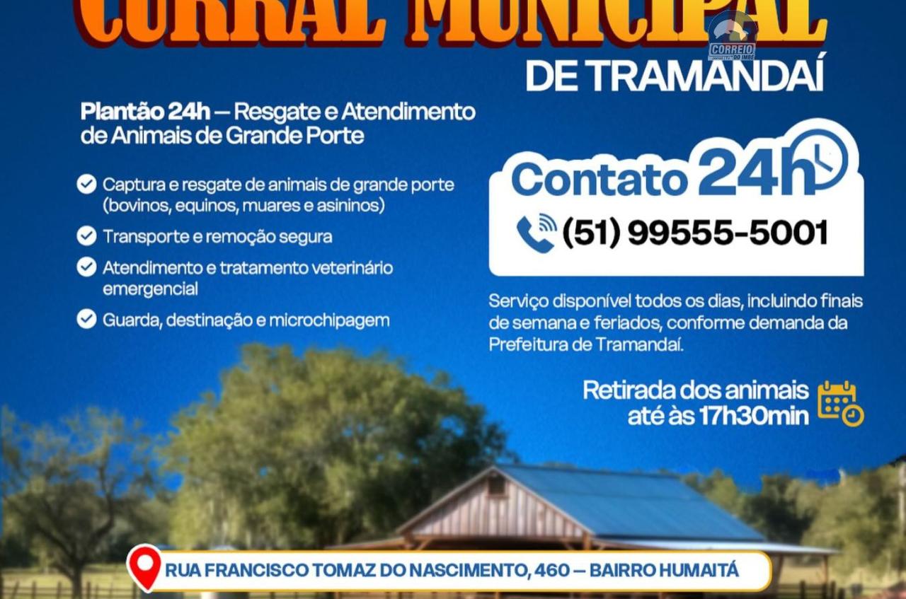 ATENÇÃO! SERVIÇOS DO CURRAL MUNICIPAL DE TRAMANDAÍ