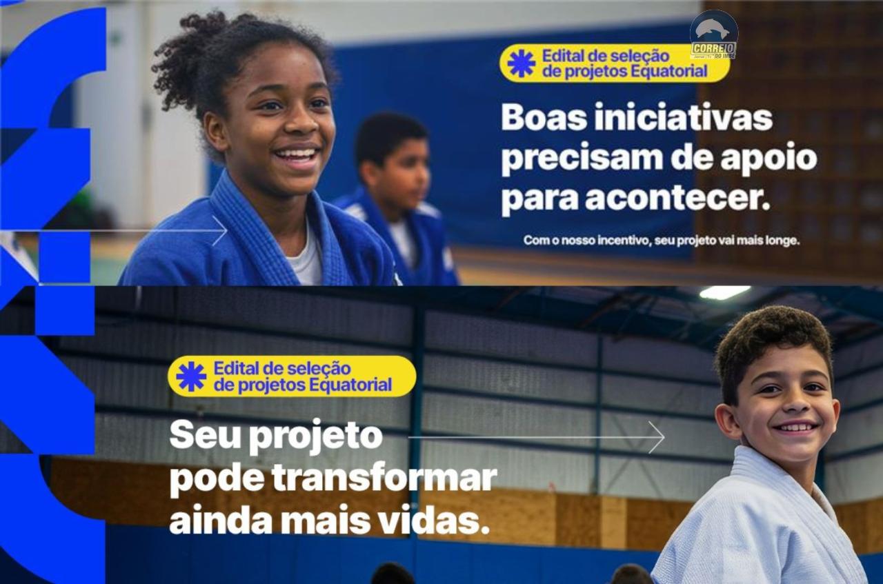 Grupo Equatorial lança edital e investirá até R$ 17 milhões em projetos culturais e esportivos em sete estados