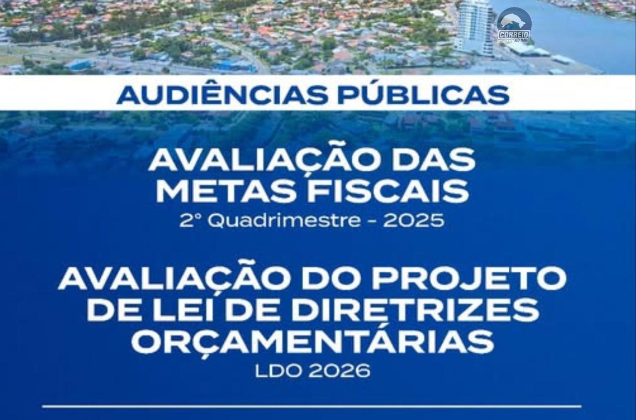 PREFEITURA DE IMBÉ PROMOVE AUDIÊNCIAS PÚBLICAS SOBRE METAS FISCAIS E LDO 2026