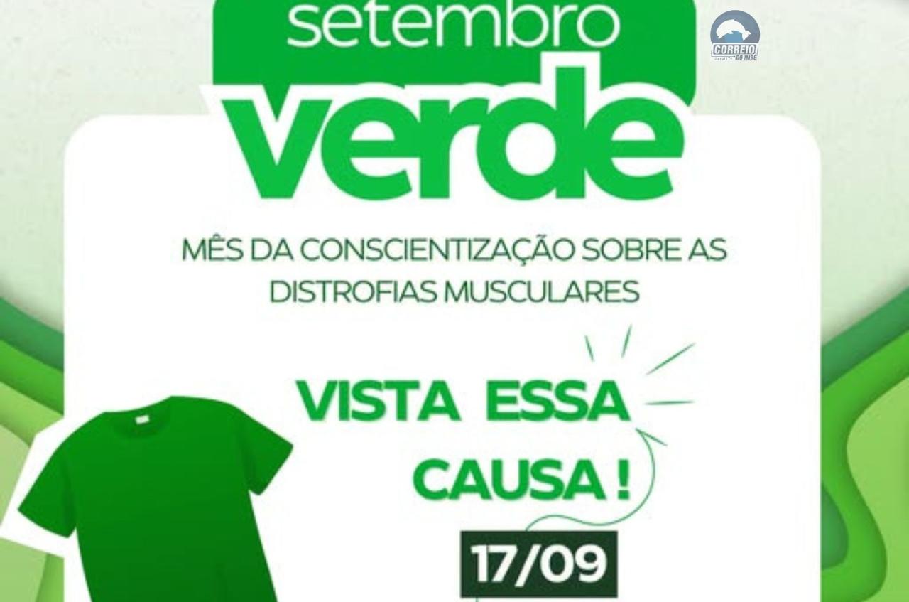 SETEMBRO VERDE: MÊS DE CONSCIENTIZAÇÃO SOBRE DISTROFIA MUSCULAR