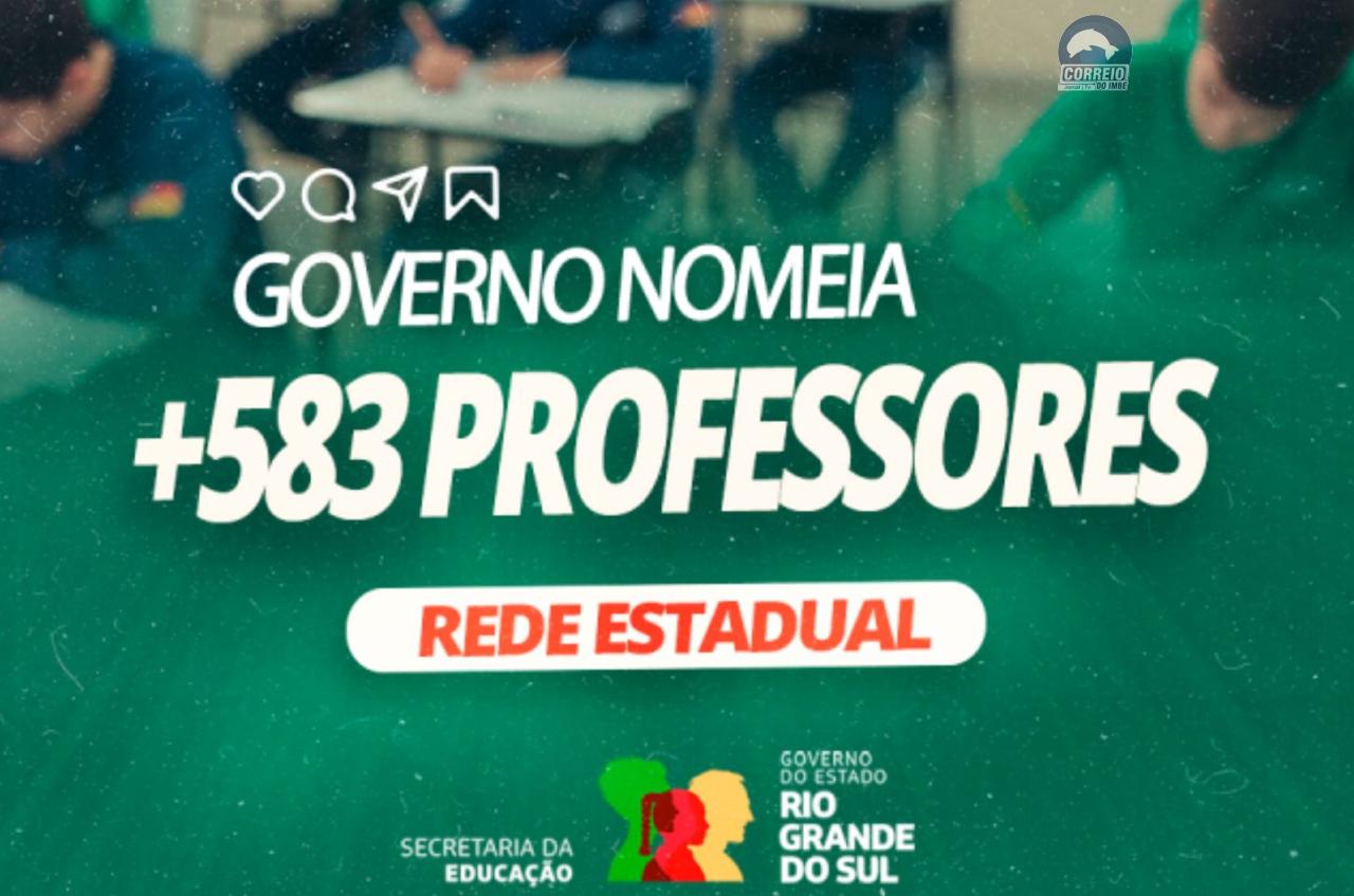 Governo do Estado nomeia mais 583 professores para a Rede Estadual