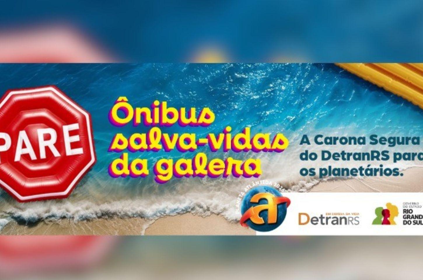 DetranRS oferece transporte gratuito e seguro para o Planeta Altântida, saídas de Arroio do Sal e Tramandaí