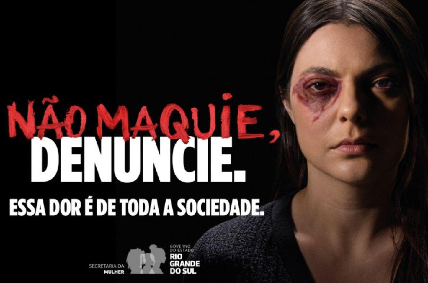 Estado estende a campanha “Não maquie, denuncie” para falar com homens sobre violência contra a mulher nas finais do Gauchão