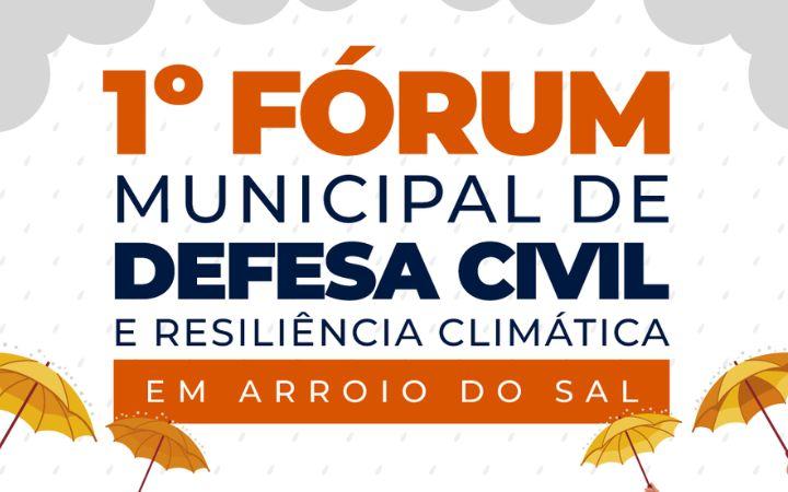 Arroio do Sal realizará o 1º Fórum Municipal de Defesa Civil e Resiliência Climática