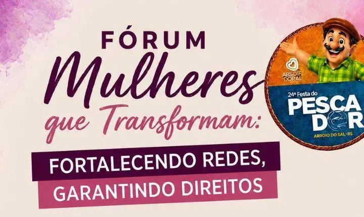 24ª Festa do Pescador  em Arroio do Sal receberá fórum regional voltado ao fortalecimento dos direitos das mulheres