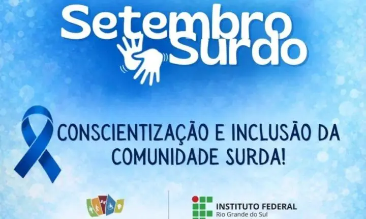 IFRS - Campus Osório promove evento de formação sobre inclusão da comunidade surda 