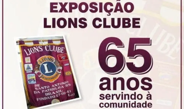 Lions Clube patrulhense completa 65 anos e Museu apresenta exposição comemorativa