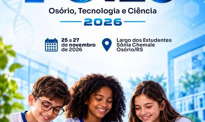 Prefeitura de Osório vai promover a 1ª OTEC – Osório, Tecnologia e Ciência entre 25 a 27 de novembro em Osório