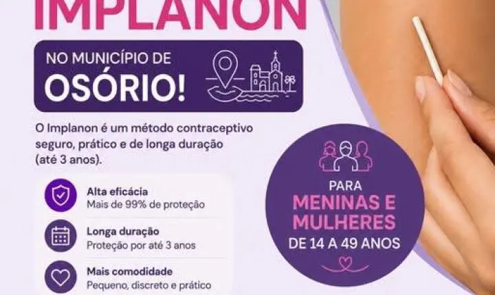 🩺🚺SECRETARIA MUNICIPAL DE SAÚDE DE OSÓRIO OFERECE IMPLANTE CONTRACEPTIVO IMPLANON GRATUITAMENTE NOS POSTOS DE SAÚDE 🚺💊